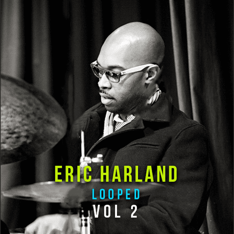 The Loop Loft Loop Pack Eric Harland - Looped Vol 2